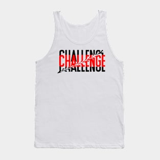 Challenge Typography Design Tank Top